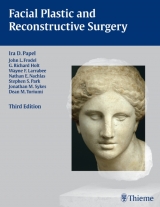 Facial Plastic and Reconstructive Surgery - Papel, Ira D.