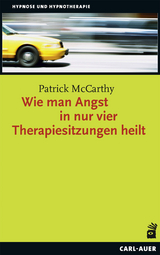 Wie man Angst in nur vier Therapiesitzungen heilt - Patrick McCarthy