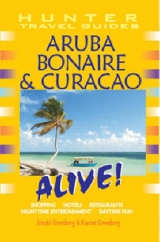 Aruba, Bonaire and Curacao Alive! - Greenberg, Arnold; Greenberg, Harriet