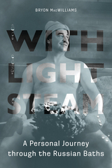 With Light Steam - Bryon MacWilliams