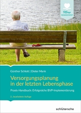 Versorgungsplanung in der letzten Lebensphase - Günther Schlott, Dieter Mank