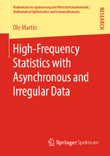 High-Frequency Statistics with Asynchronous and Irregular Data - Ole Martin