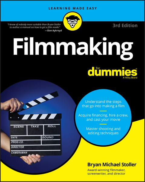 Filmmaking For Dummies - Bryan Michael Stoller