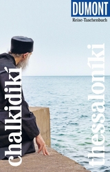 DuMont Reise-Taschenbuch E-Book Chalkidikí & Thessaloníki - Klaus Bötig