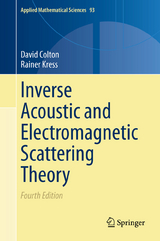 Inverse Acoustic and Electromagnetic Scattering Theory - David Colton, Rainer Kress