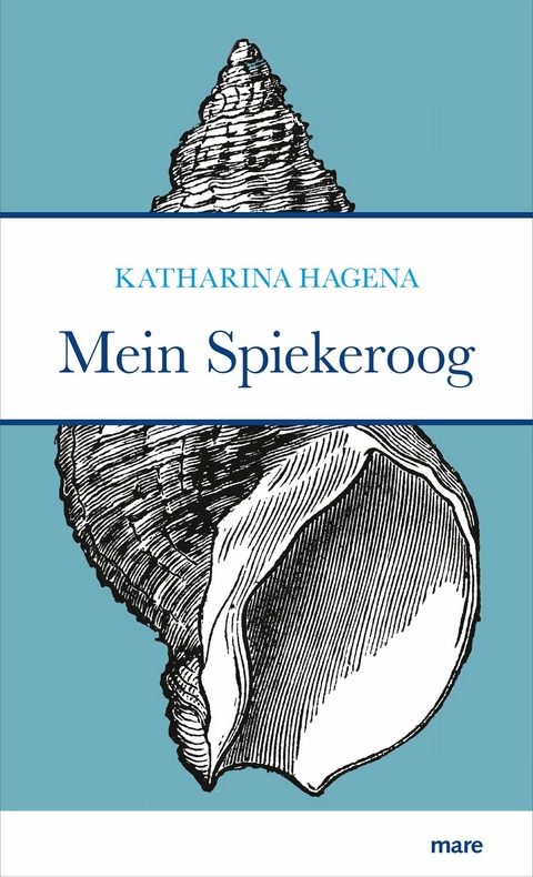 Mein Spiekeroog - Katharina Hagena