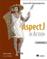 AspectJ in Action, Second Edition - Laddad, Ramnivas