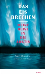 Das Eis brechen -  Julien Blanc-Gras