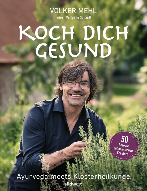 Koch dich gesund - Volker Mehl