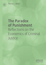 The Paradox of Punishment - Thomas J. Miceli