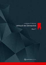 Lehrbuch der Zahntechnik - Arnold Hohmann, Werner Hielscher