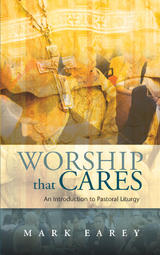 Worship that Cares -  Mark Earey