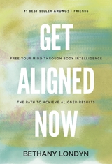 GET ALIGNED NOW - Bethany Londyn