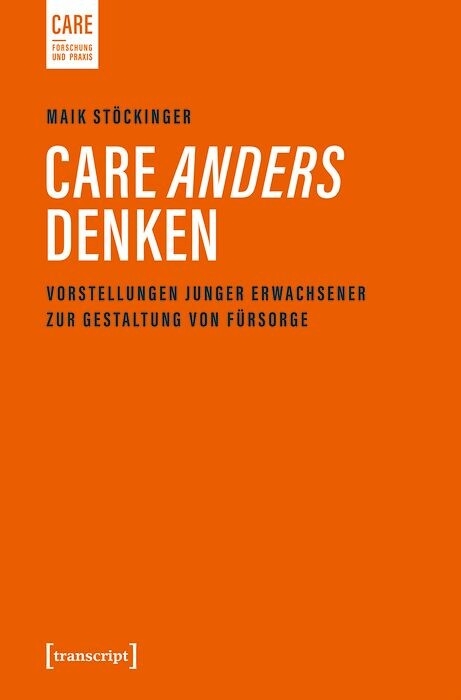 Care anders denken - Maik Stöckinger