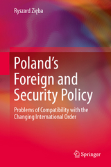 Poland’s Foreign and Security Policy - Ryszard Zięba