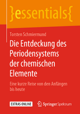 Die Entdeckung des Periodensystems der chemischen Elemente - Torsten Schmiermund