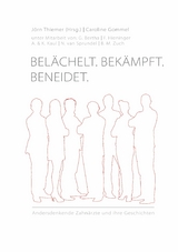 Belächelt. Bekämpft. Beneidet. - Caroline Gommel