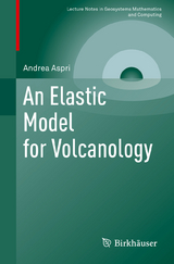 An Elastic Model for Volcanology - Andrea Aspri