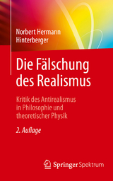 Die Fälschung des Realismus - Norbert Hermann Hinterberger