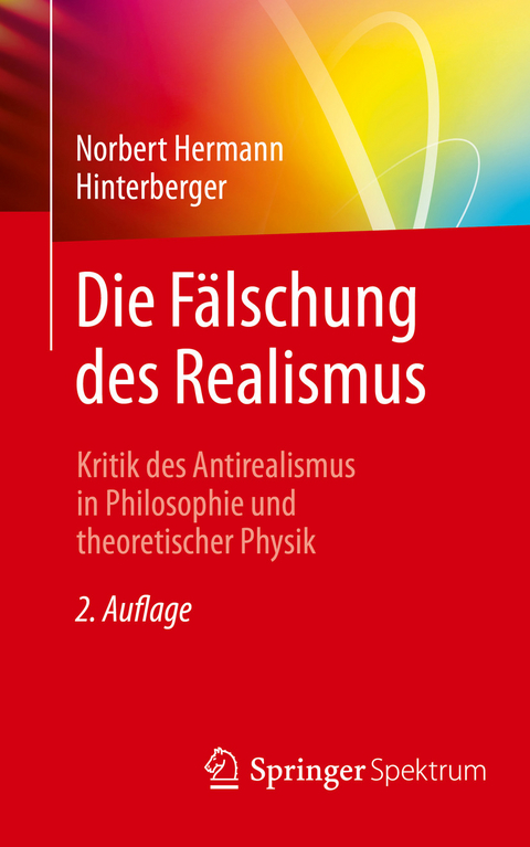 Die Fälschung des Realismus - Norbert Hermann Hinterberger