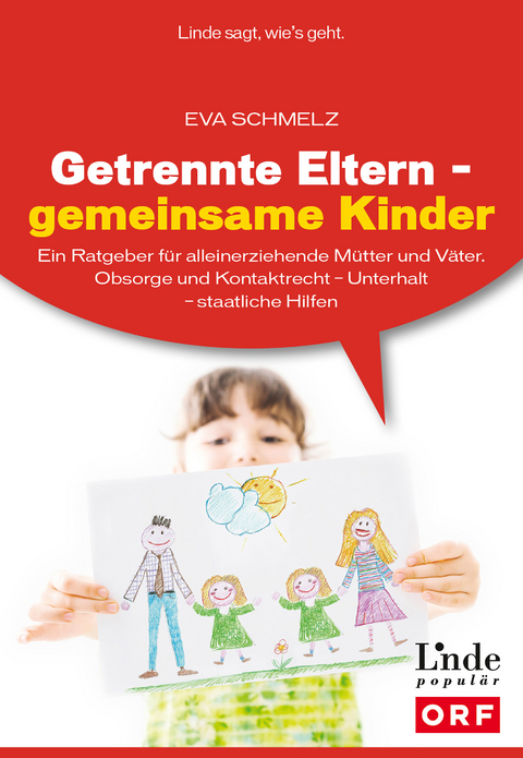 Getrennte Eltern - gemeinsame Kinder -  Eva Schmelz