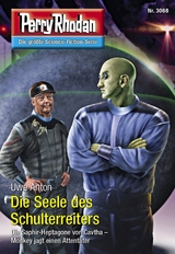 Perry Rhodan 3068: Die Seele des Schulterreiters - Uwe Anton