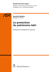 La protection du patrimoine bâti - Aurélien Wiedler