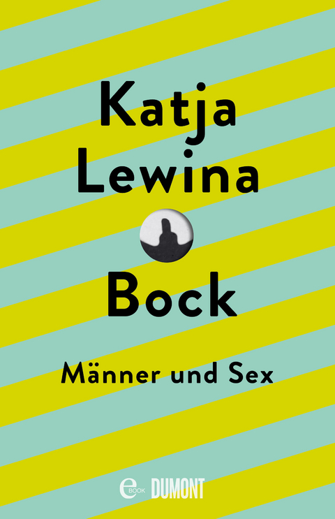 Sie hat Bock - Katja Lewina