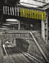 Atlanta Underground -  Jeffrey Morrison