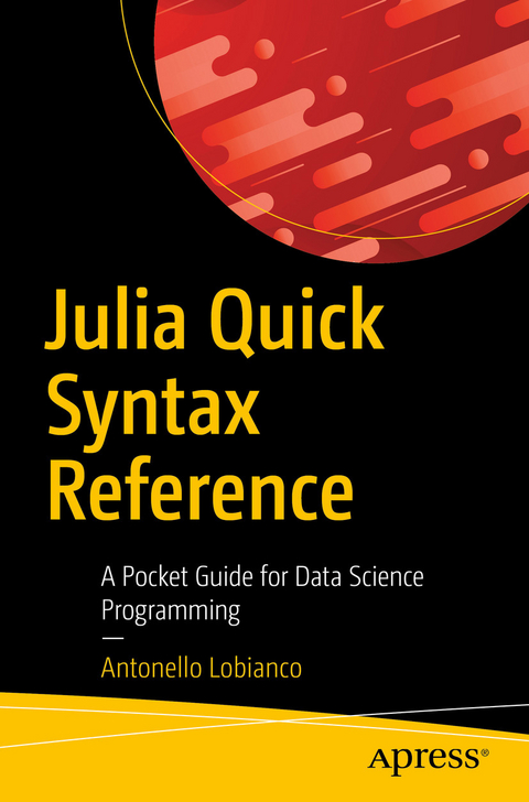 Julia Quick Syntax Reference - Antonello Lobianco