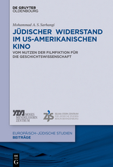 Jüdischer Widerstand im US-amerikanischen Kino - Mohammad A. S. Sarhangi