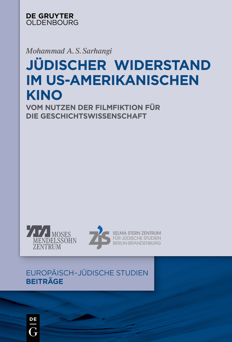 Jüdischer Widerstand im US-amerikanischen Kino - Mohammad A. S. Sarhangi