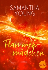 Flammenmädchen - Samantha Young