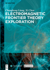 Electromagnetic Frontier Theory Exploration - Changhong Liang, Xi Chen