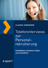 Telefoninterviews zur Personalrekrutierung - Claudia Uhrheimer