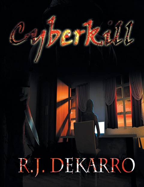 Cyberkill -  Dekarro R.J. Dekarro