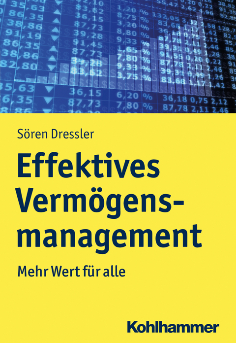 Effektives Vermögensmanagement - Sören Dressler