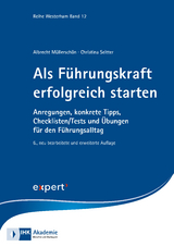 Als Führungskraft erfolgreich starten - Albrecht Müllerschön, Christina Seitter