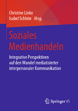 Soziales Medienhandeln - 