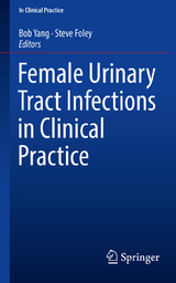 Female Urinary Tract Infections in Clinical Practice - 