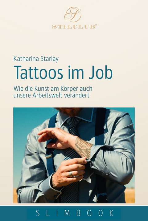 Tattoos im Job -  Katharina Starlay