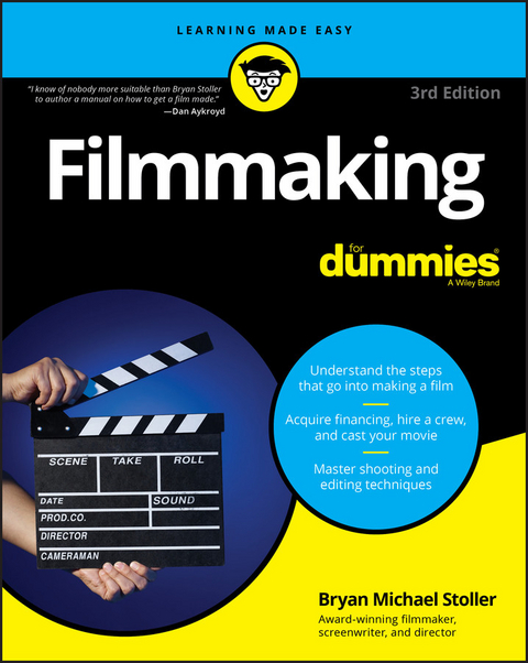 Filmmaking For Dummies -  Bryan Michael Stoller