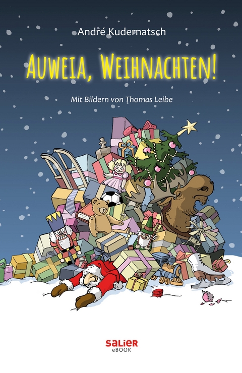 Auweia, Weihnachten! - André Kudernatsch