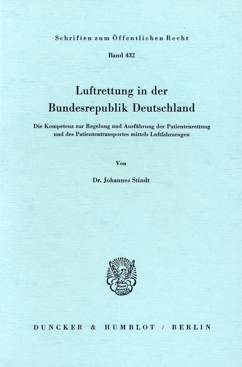 Luftrettung in der Bundesrepublik Deutschland. -  Johannes Stindt