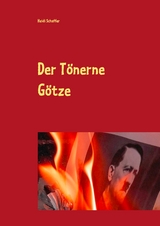 Der Tönerne Götze - Heidi Schaffer