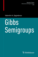 Gibbs Semigroups - Valentin A. Zagrebnov