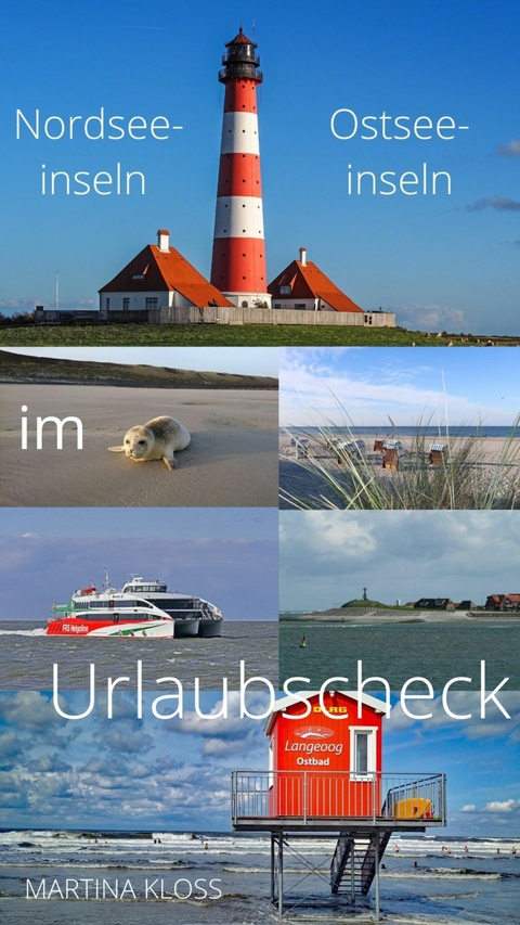 Das sind die 19 schönsten Nordsee- und Ostseeinseln im Urlaubscheck - Martina Kloss