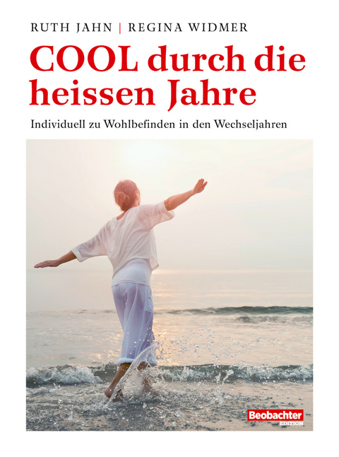 Cool durch die heissen Jahre -  Ruth Jahn,  Regina Widmer