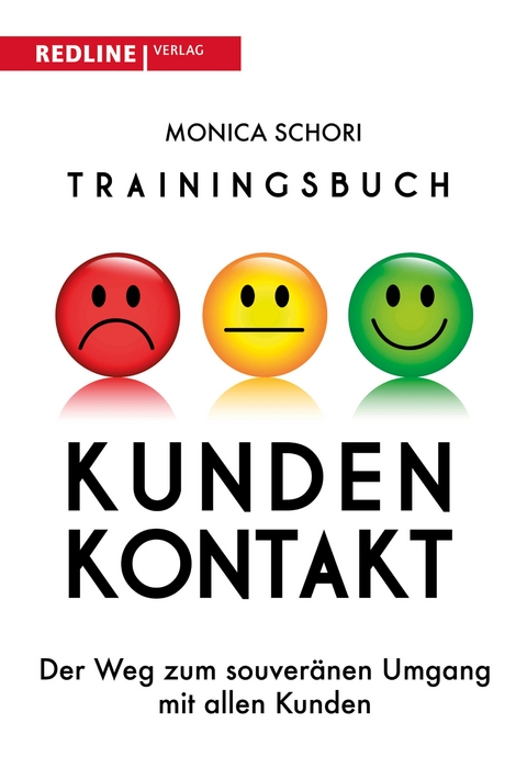 Trainingsbuch Kundenkontakt - Monica Schori