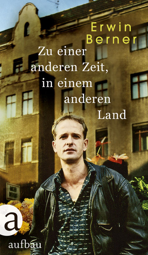 Zu einer anderen Zeit, in einem anderen Land - Erwin Berner